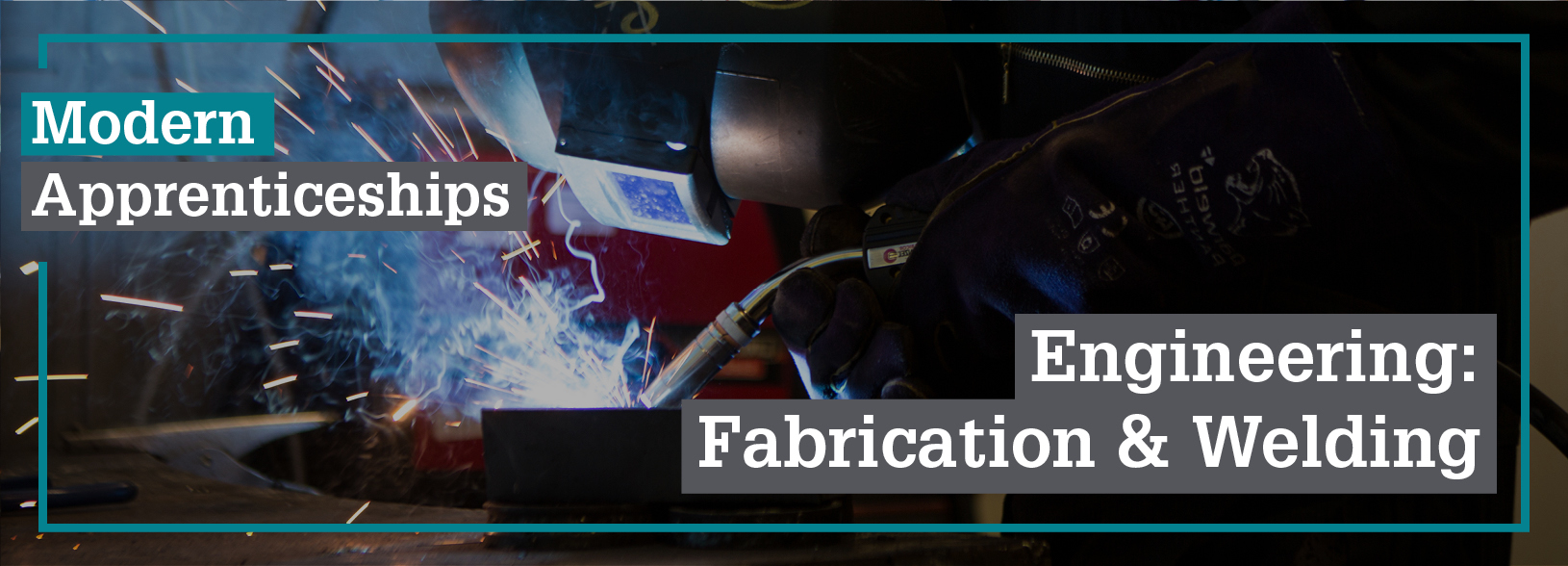 Modern Apprenticeship in Fabrication and Welding